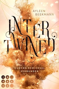 Intertwined. Durchs Schicksal verbunden - Ayleen Beekmann - E-Book