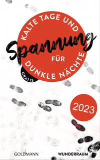 Spannung für kalte Tage und dunkle Nächte Herbst 2023 -  - kostenlos E-Book