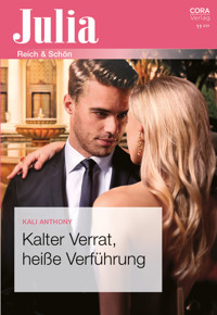 Kalter Verrat, heiße Verführung - Kali Anthony - E-Book