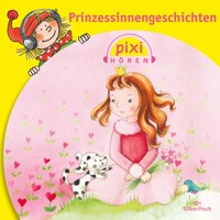 Pixi Hören: Prinzessinnengeschichten - Uschi Flacke - Hörbuch