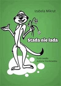 Stada nie lada - Izabela Mikrut - E-Book