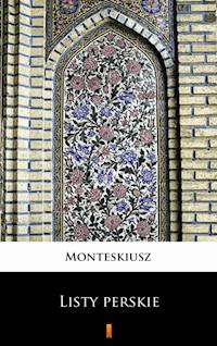 Listy perskie - Monteskiusz - E-Book