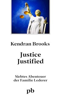 Justice justified - Kendran Brooks - E-Book