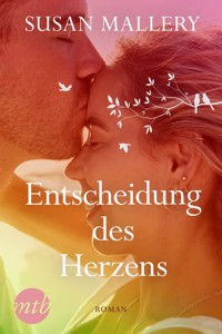 Entscheidung des Herzens - Susan Mallery - E-Book