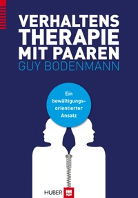 Verhaltenstherapie mit Paaren - Guy Bodenmann - E-Book