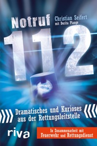 Notruf 112 - Christian Seifert - E-Book