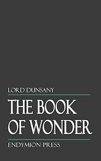 The Book of Wonder - Lord Dunsany - E-Book