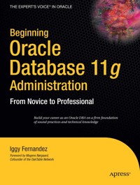 Beginning Oracle Database 11g  Administration - Ignatius Fernandez - E-Book