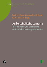 Außerschulische Lernorte - - E-Book
