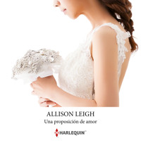 Una proposición de amor - ALLISON LEIGH - Hörbuch