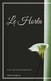 Le Horla - Guy de Maupassant - E-Book