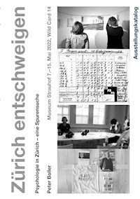 Zürich entschweigen - Peter Boller - E-Book