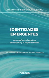Identidades emergentes - Lola Arrieta Olmedo - E-Book