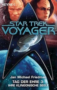 Star Trek - Voyager: Ihre klingonische Seele - Michael Jan Friedman - E-Book
