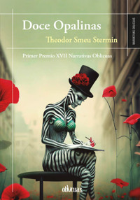 Doce Opalinas - Theodor Smeu Stermin - E-Book