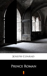 Prince Roman - Joseph Conrad - E-Book
