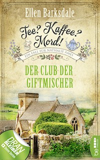 Tee? Kaffee? Mord! - Der Club der Giftmischer - Ellen Barksdale - E-Book