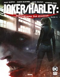 Joker/Harley: Psychogramm des Grauens - Kami Garcia - E-Book