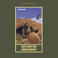 Der Sohn des Bärenjägers - Erzählung aus "Unter Geiern", Band 35 der Gesammelten Werke - Karl May - Hörbuch