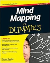 Mind Mapping For Dummies - Florian Rustler - E-Book