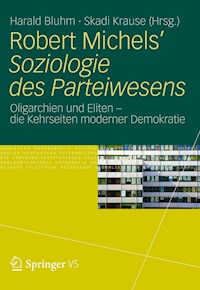Robert Michels’ Soziologie des Parteiwesens - - E-Book