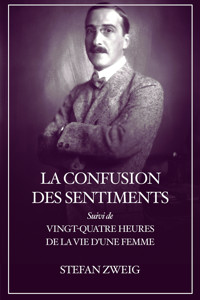 La confusion des sentiments - Zweig Stefan - E-Book