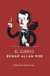 El cuervo - Edgar Allan Poe - E-Book
