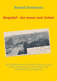 Bergedorf - das waren noch Zeiten! - Ronald Hartmann - E-Book