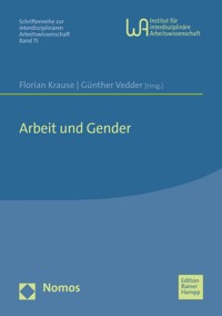 Arbeit und Gender -  - E-Book