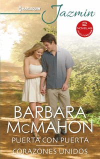 Puerta con puerta - Corazones unidos - BARBARA MCMAHON - E-Book