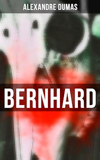 Bernhard - Dumas Alexandre - E-Book
