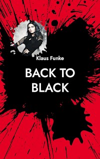 Back to Black - Klaus Funke - E-Book