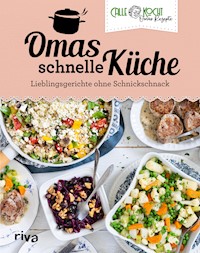 Omas schnelle Küche - CALLEkocht - E-Book