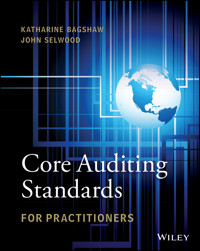 Core Auditing Standards for Practitioners - Katharine Bagshaw - E-Book