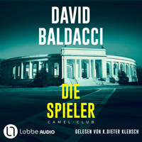 Die Spieler - David Baldacci - Hörbuch