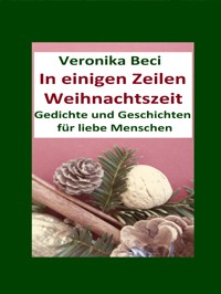 In einigen Zeilen Weihnachtszeit - Veronika Beci - E-Book