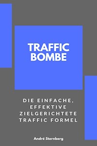 Traffic Bombe - Andre Sternberg - E-Book