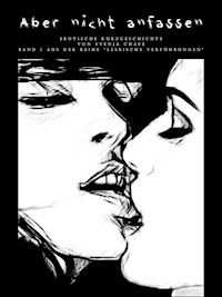 Aber nicht anfassen - Svenja Chafe - E-Book