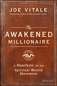 The Awakened Millionaire - Joe Vitale - E-Book