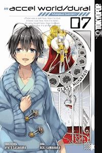 Accel World / Dural - Magisa Garden 07 - Reki Kawahara - E-Book