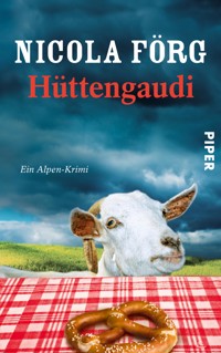 Hüttengaudi - Nicola Förg - E-Book