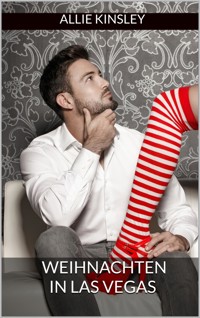 Weihnachten in Las Vegas - Allie Kinsley - kostenlos E-Book