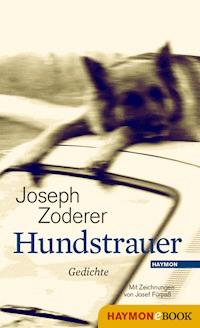 Hundstrauer - Joseph Zoderer - E-Book
