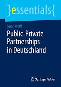 Public-Private Partnerships in Deutschland - Sarah Wolff - E-Book