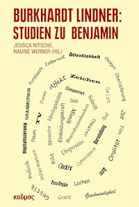 Burkhardt Lindner: Studien zu Benjamin -  - E-Book