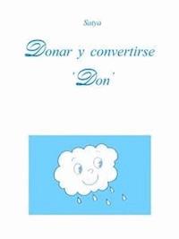 Donar y convertirse 'Don' - Satya - E-Book