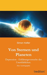 Von Sternen und Planeten - Simon Keller - E-Book