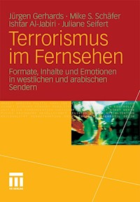 Terrorismus im Fernsehen - Jürgen Gerhards - E-Book