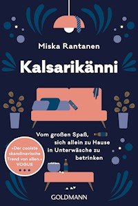 Kalsarikänni - Miska Rantanen - E-Book