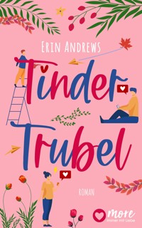 Tinder Trubel - Erin Andrews - E-Book
